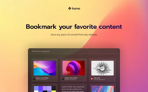 Kome: AI Summary and Bookmark App 封面图 3